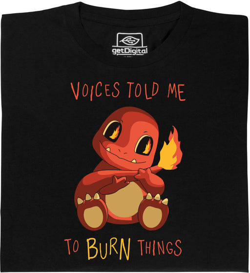 productImage-16159-voices-told-me-to-burn-things.jpg
